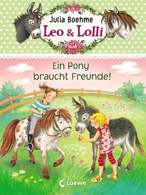 cover image of Leo & Lolli (Band 1)--Ein Pony braucht Freunde!